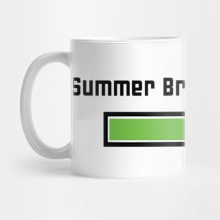 Summer Break Loading... Mug